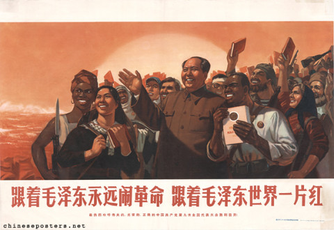 Following Chairman Mao forever more making revolution, following Chairman Mao making the whole world red ...