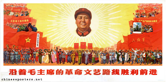 Advance victoriously while following Chairman Mao's revolutionary line in literature and the arts