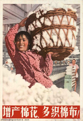Increase cotton production, weave more cotton cloth!