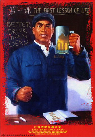 The first lesson of life - Better drink than dead