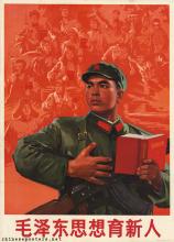Mao Zedong Thought gives birth to the New Man